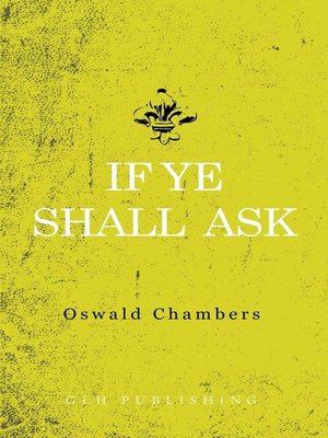 cover image of If Ye Shall Ask